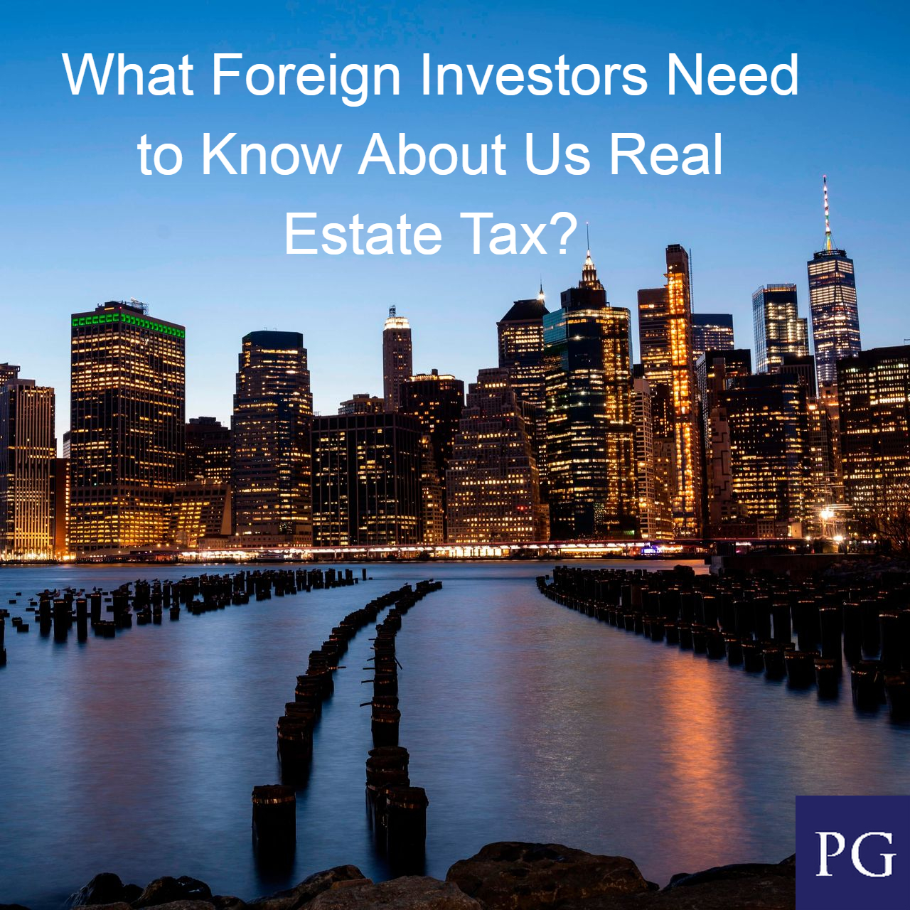 What Foreign Investors Need to Know About Us Real Estate Tax