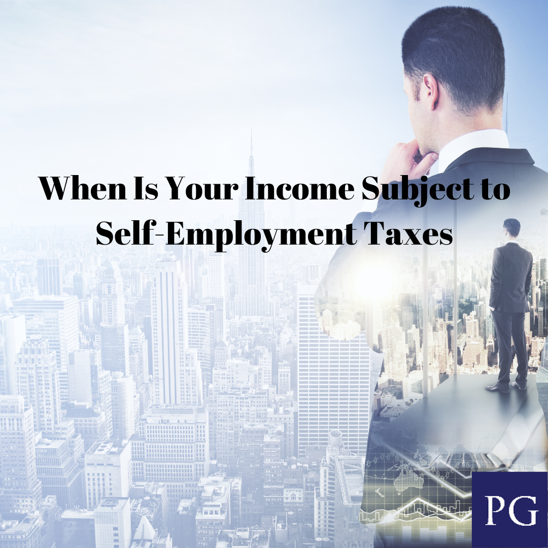 When Is Your Income Subject to Self-Employment Taxes